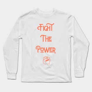 Public Enemy Fight The Power Long Sleeve T-Shirt